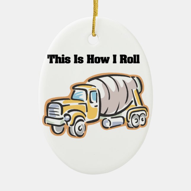 How I Roll (Cement Truck) Ceramic Tree Decoration (Front)