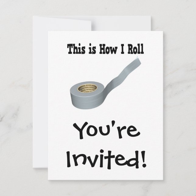How I Roll Duct Tape Invitation (Front)