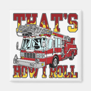 How I Roll Fire Truck Magnet