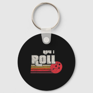How I Roll Funny Graphic Bowling Strikes League Te Key Ring