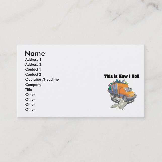 How I Roll (Garbage Truck) Business Card (Front)