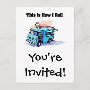 How I Roll (Ice Cream Truck) Invitation