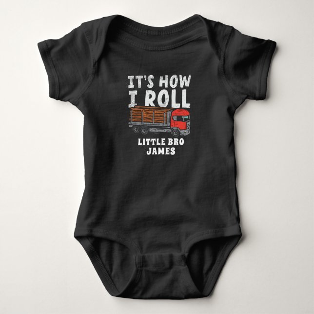 How I Roll Logger Lumberjack Trucker Baby Bodysuit (Front)