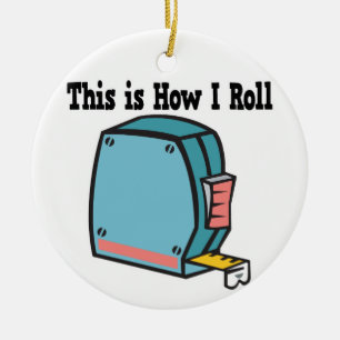 How I Roll Measuring Tape Ceramic Tree Decoration