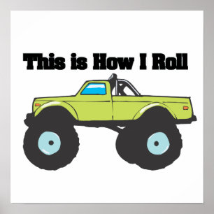 How I Roll (Monster Truck) Poster