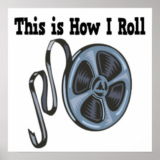 How I Roll Movie Film Tape Poster