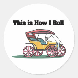 How I Roll (Old-fashioned Buggy/Car) Classic Round Sticker