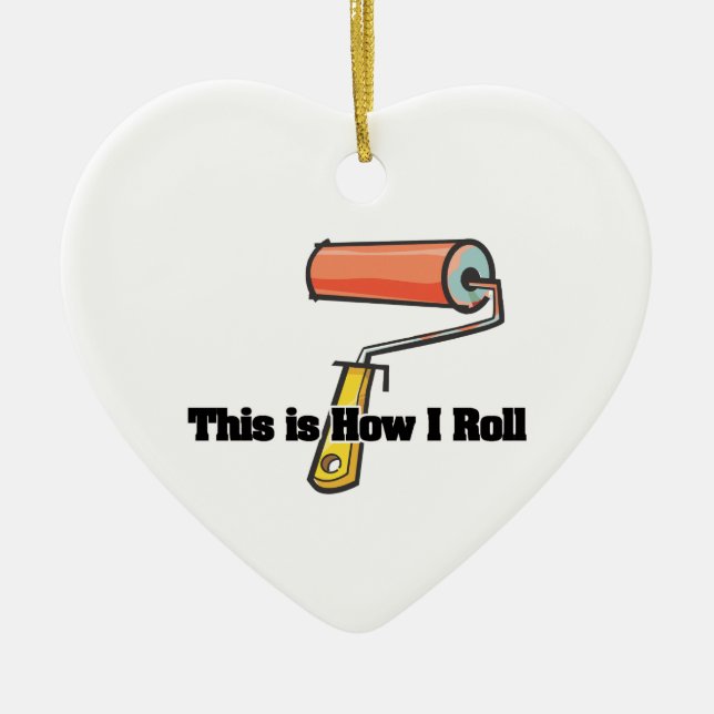 How I Roll (Paint Roller) Ceramic Tree Decoration (Front)