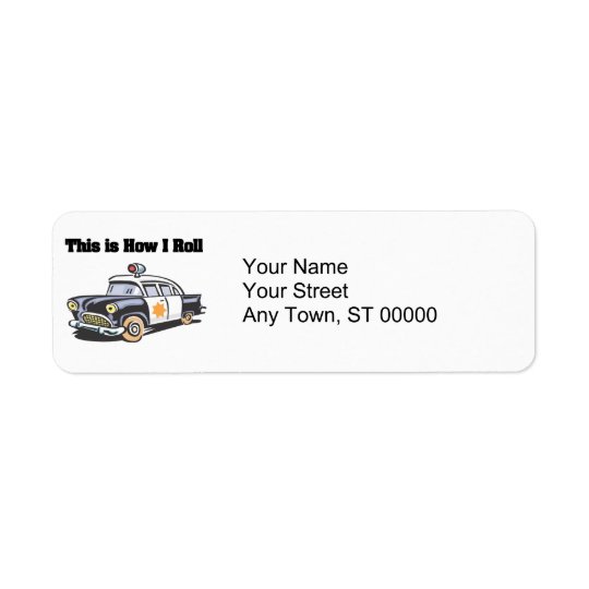 How I Roll (Police/Cop Car) Return Address Label