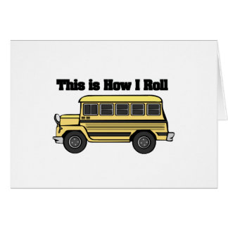 How I Roll (School Bus)