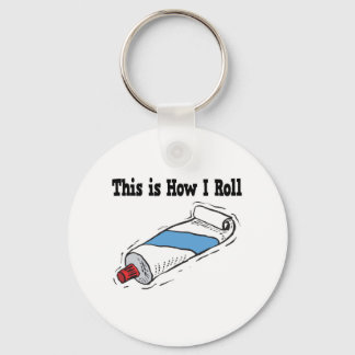 How I Roll Toothpaste Tube Key Ring