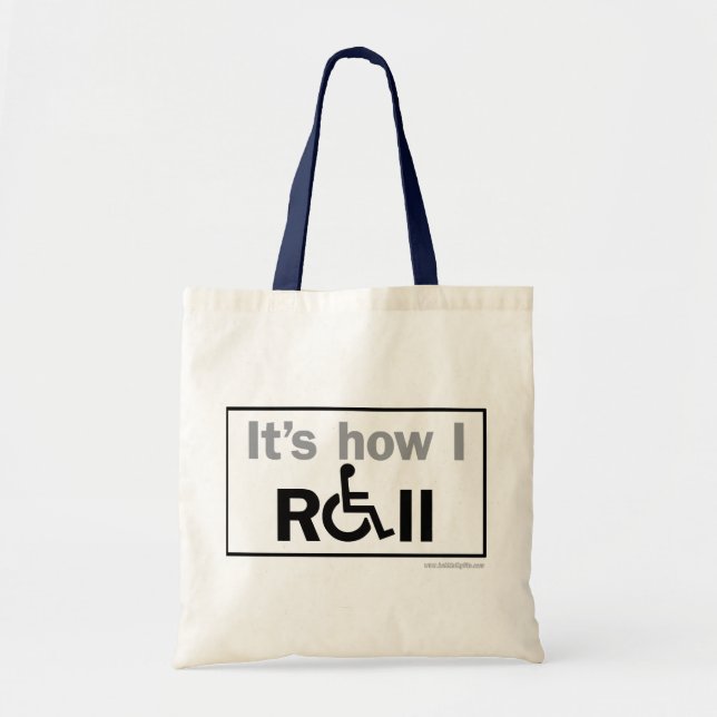 How I Roll... Tote Bag (Front)