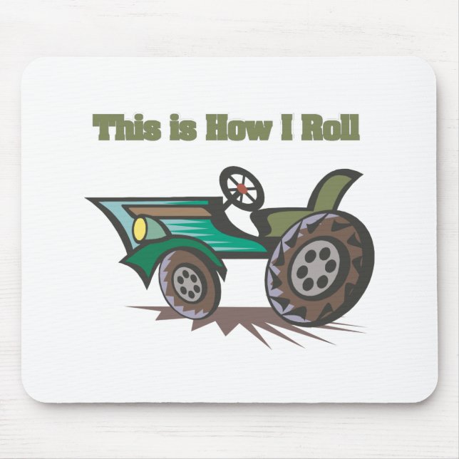 How I Roll (Tractor) Mouse Mat (Front)