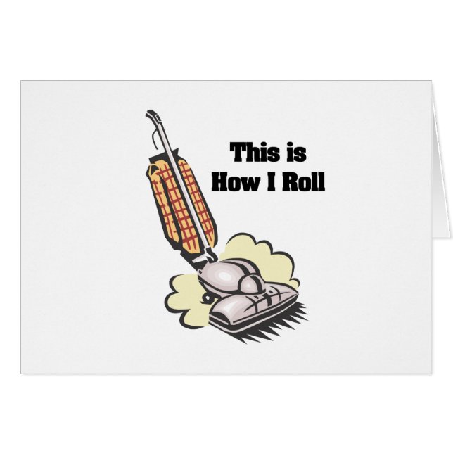 How I Roll (Vacuum Cleaner) (Front Horizontal)