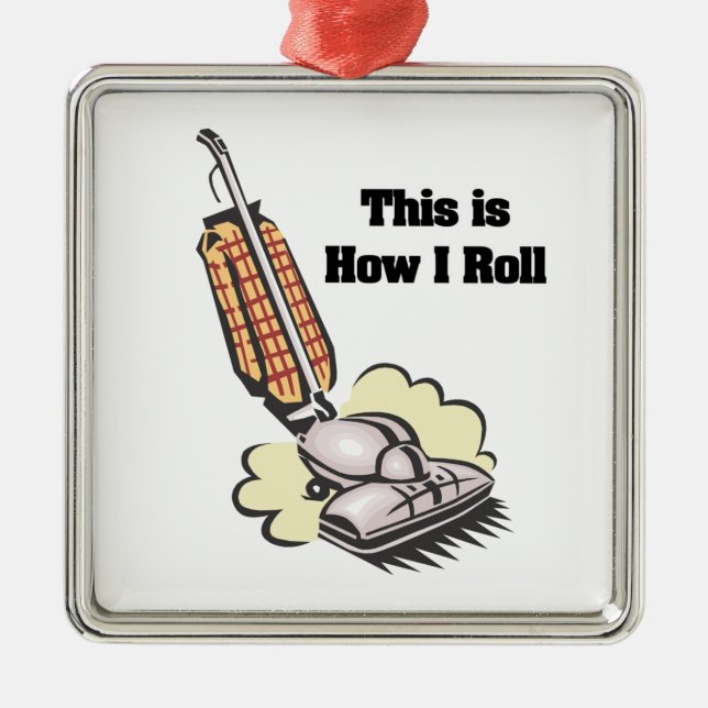 How I Roll (Vacuum Cleaner) Metal Tree Decoration (Front)
