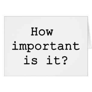 How Important Is It Slogan Quote Typography