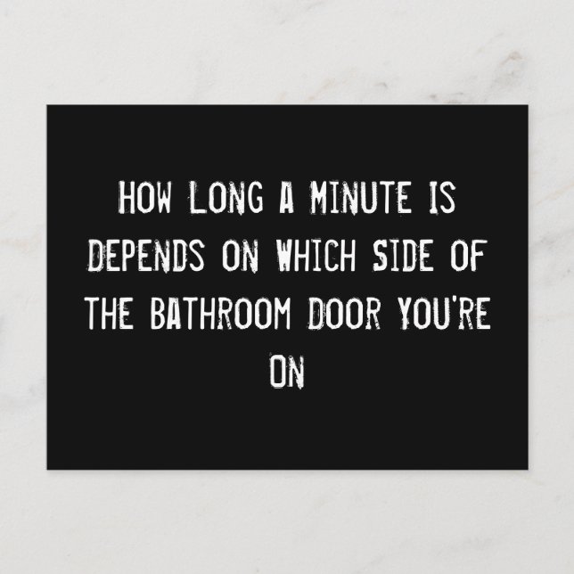 How Long a Minute Is Depends on Which Side of the  Postcard (Front)