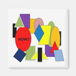 HOW? MAGNET