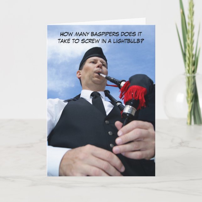 How many bagpipers does it take... card (Front)