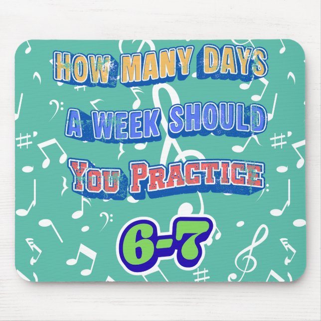 How Many Days A Week Should You Practice Mouse Mat (Front)