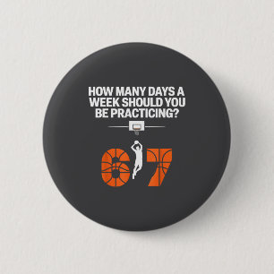 How Many Days Funny 67 Meme Basketball Practicing  6 Cm Round Badge