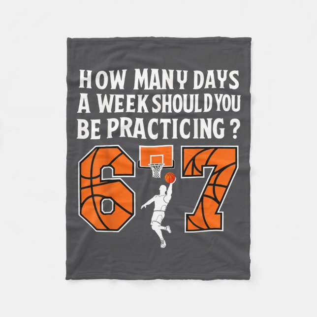 How Many Days Funny 67 Meme Basketball Practicing  Fleece Blanket (Front)
