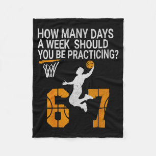 How Many Days Funny 67 Meme Basketball Practicing  Fleece Blanket