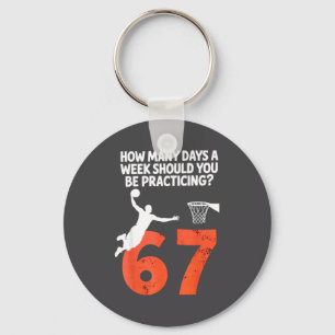 How Many Days Funny 67 Meme Basketball Practicing Key Ring