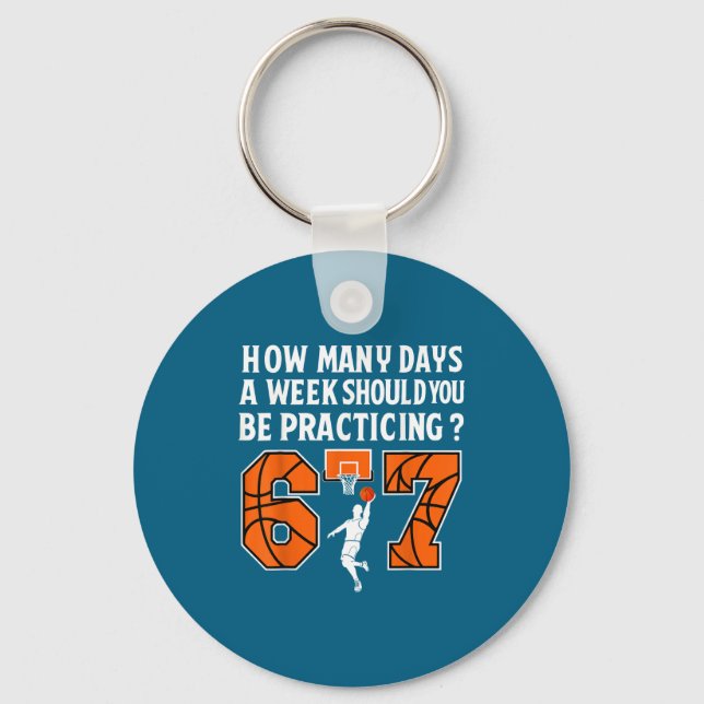 How Many Days Funny 67 Meme Basketball Practicing  Key Ring (Front)