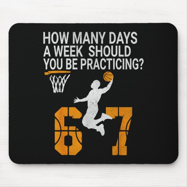 How Many Days Funny 67 Meme Basketball Practicing  Mouse Mat (Front)
