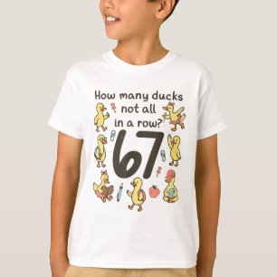 How Many Ducks Not All In A Row 67 Funny Duck T-Shirt