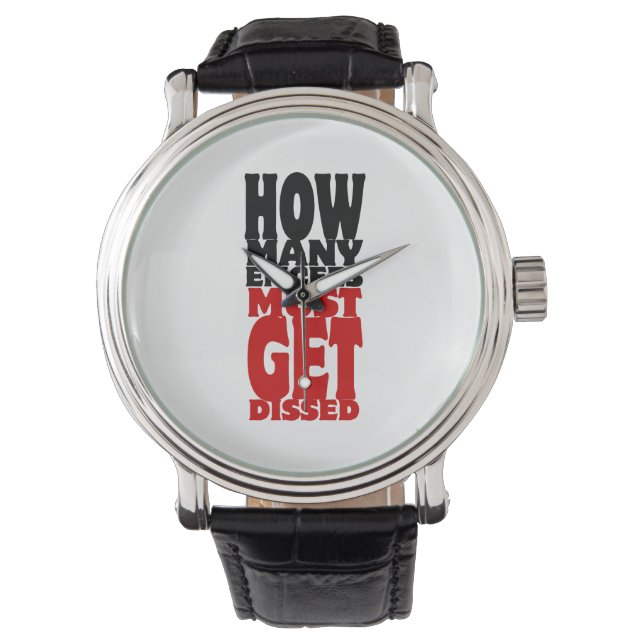 How Many Emcees Must Get Dissed Watch (Front)