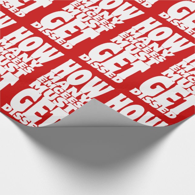 How Many Emcees Must Get Dissed Wrapping Paper (Corner)