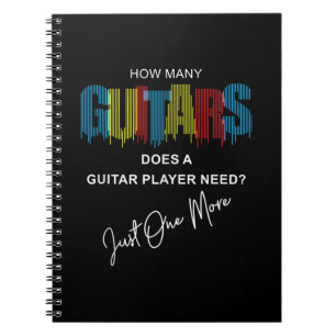 How Many Guitars Does A Guitar Player Need Just On Notebook
