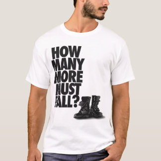 How Many More? T-Shirt