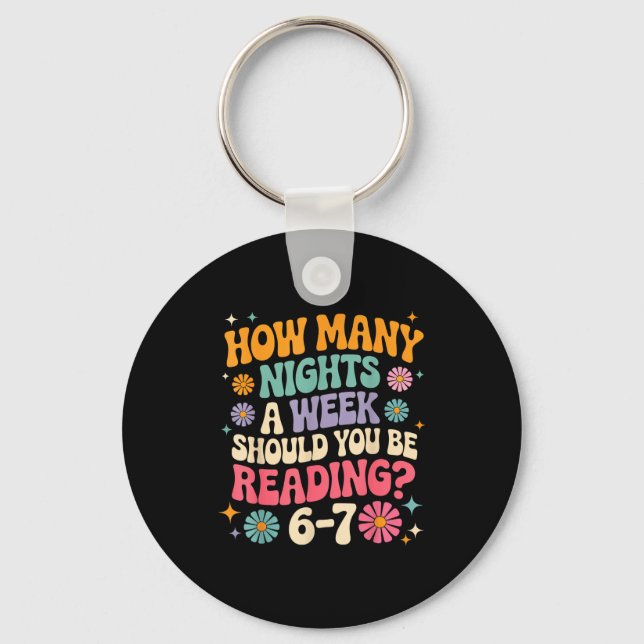 How Many Night A Week Should You Be Reading 67 Mem Key Ring (Front)