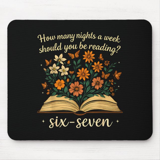 How Many Night A Week Should You Be Reading 67 Mem Mouse Mat (Front)