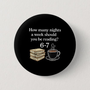 How Many Nights 6 7 Meme Funny Reading Book Lovers Cm Round Badge