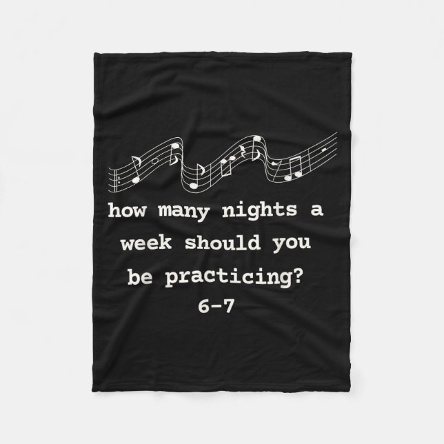 How Many Nights A Week Should You Be Practicing 6- Fleece Blanket (Front)