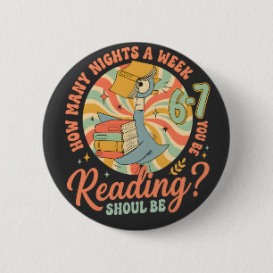 How Many Nights a Week Should You Be Reading? 67 6 Cm Round Badge