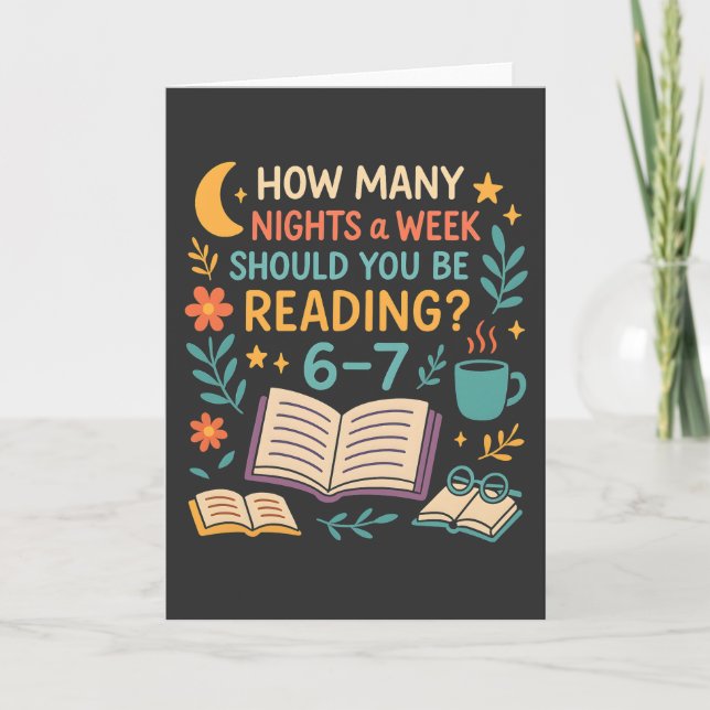 How Many Nights a Week Should You Be Reading? 67 Card (Front)