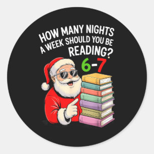 How Many Nights A Week Should You Be Reading 67 Ch Classic Round Sticker