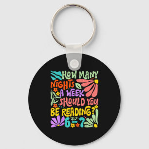 How Many Nights A Week Should You Be Reading 67 Me Key Ring