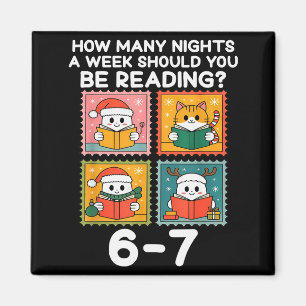 How Many Nights A Week Should You Be Reading 67 Me Magnet