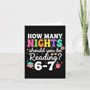 How Many Nights A Week Should You Be Reading 6 7 B Card