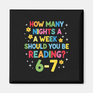 How Many Nights A Week Should You Be Reading 6-7 B Magnet