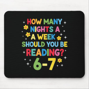 How Many Nights A Week Should You Be Reading 6-7 B Mouse Mat