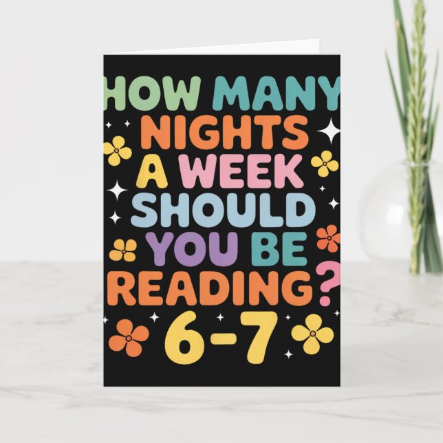 How Many Nights A Week Should You Be Reading 6 7  Card (Front)