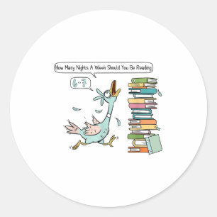 How Many Nights A Week Should You Be Reading 6 7  Classic Round Sticker