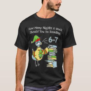 How Many Nights A Week Should You Be Reading 6–7 F T-Shirt